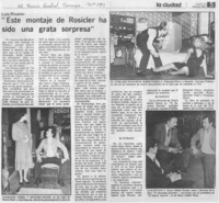 "Este montaje de Rosicler ha sido una grata sorpresa".