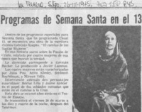 Programas de semana santa en el 13.