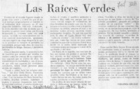 Las raíces verdes