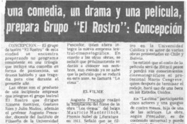 Una Comedia, un drama y una película, prepara grupo "El Rostro: Concepción.