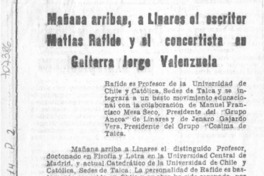 Mañana arriban, a Linares el escritor Matías Rafide y el concertista en guitarra Jorge Valenzuela.