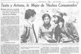 Texto y actores, lo mejor de "Hechos consumados".