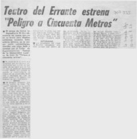 Teatro del Errante estrena "Peligro a cincuenta metros".
