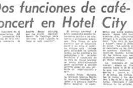 Dos funciones de café-concert en Hotel City.