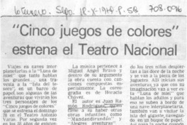 "Cinco juegos de colores" estrena el teatro nacional.