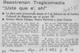 Reestrenan tragicomedia "¡usté que e', ah!.