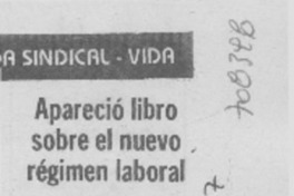 Apareció libro sobre el nuevo régimen laboral.