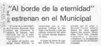"Al borde de la eternidad" estrenan en el Municipal.