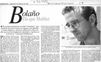 Bolaño da que hablar.