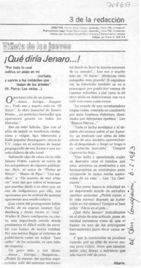 ¡Qué diría Jenaro--!