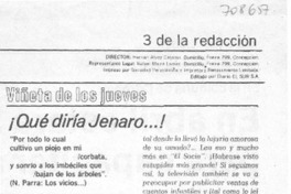 ¡Qué diría Jenaro--!