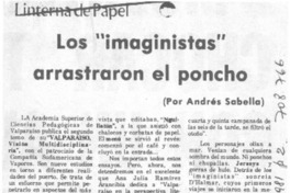 Los "imaginistas" arrastraron el poncho