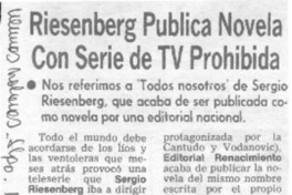Riesenberg publica novela con serie de TV prohibida.