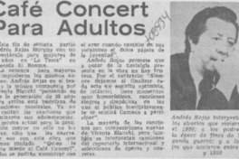 Café concert para adultos.