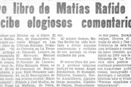 Nuevo libro de Matías Rafide recibe elogiosos comentarios.