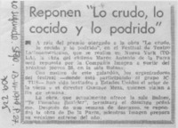 Reponen "Lo crudo, lo cocido y lo podrido".