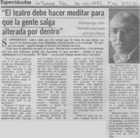 "El Teatro debe hacer meditar para que la gente salga alterada por dentro".