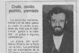 Crudo, cocido, podrido, premiado.