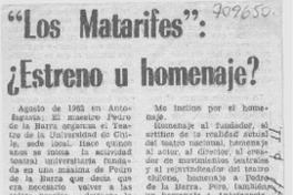 "Los matarifes": ¿estreno u homenaje?