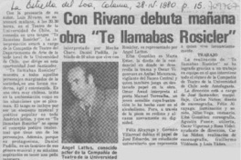 Con Rivano debuta mañana obra "te llamabas Rosicler".