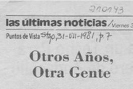 Otros años, otra gente