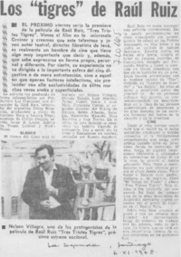 Los "tigres" de Raúl Ruiz.
