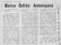 Matías Rafide: Antevíspera