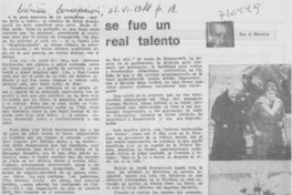 Se fue un real talento