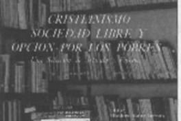 Cristianismo, sociedad libre y opción por los pobres.