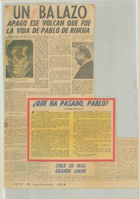 Un balazo apagó ese volcán que fue la vida de Pablo de Rokha.