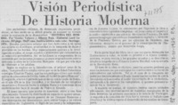 Visión periodística de historia moderna.