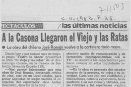 A la Casona llegaron el viejo y las ratas.