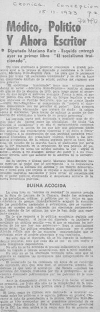 Médico, político y ahora escritor.