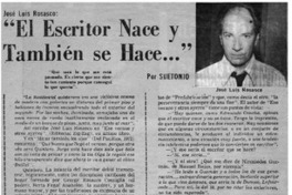 "El escritor nace y también se hace...": [entrevistas]
