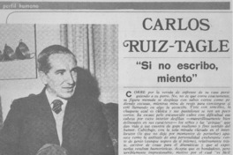 Carlos Ruiz-Tagle, "si no escribo miento": [entrevista]