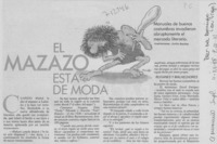 El mazazo está de moda.