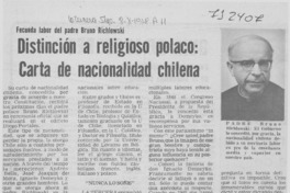 Distinción a religioso polaco, carte de nacionalidad chilena.