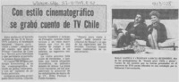 Con estilo cinematográfico se grabó cuento de TV Chile.