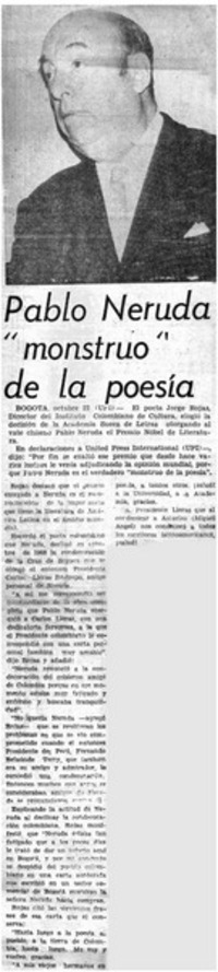 Pablo Neruda "monstruo" de la poesía.