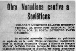 Obra nerudiana cautiva a soviéticos