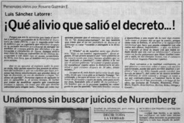 ¡Qué alivio que salió el decreto...! : [entrevistas]