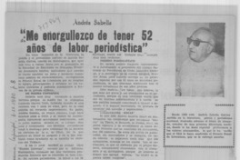 Me enorgullezco de tener 52 años de labor periodística".
