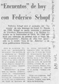 "Encuentros" de hoy con Federico Schopf.