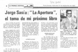 Jorge Sasía: "La apertura", el tema de mi próximo libro.