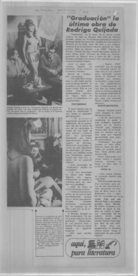 "Graduación" la última obra de Rodrigo Quijada : [entrevistas]