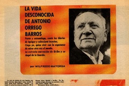 La vida desconocida de Antonio Orrego Barros