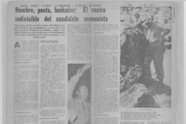 Hombre, poeta, luchador, el rostro indivisible del candidato comunista