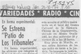 Se estrena "Patio de los tribunales".