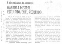 Gabriela Mistral esculpida en el recuerdo.