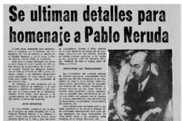 Se Ultiman detalles para homenaje a Pablo Neruda.
